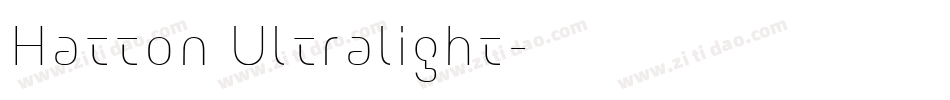 Hatton Ultralight字体转换